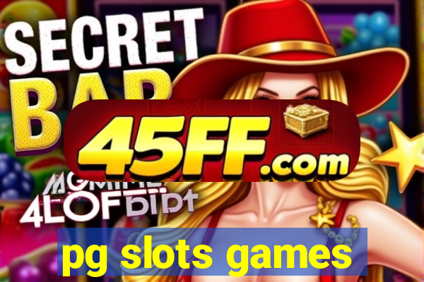 pg slots games